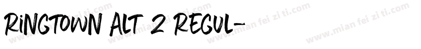 Ringtown Alt 2 Regul字体转换